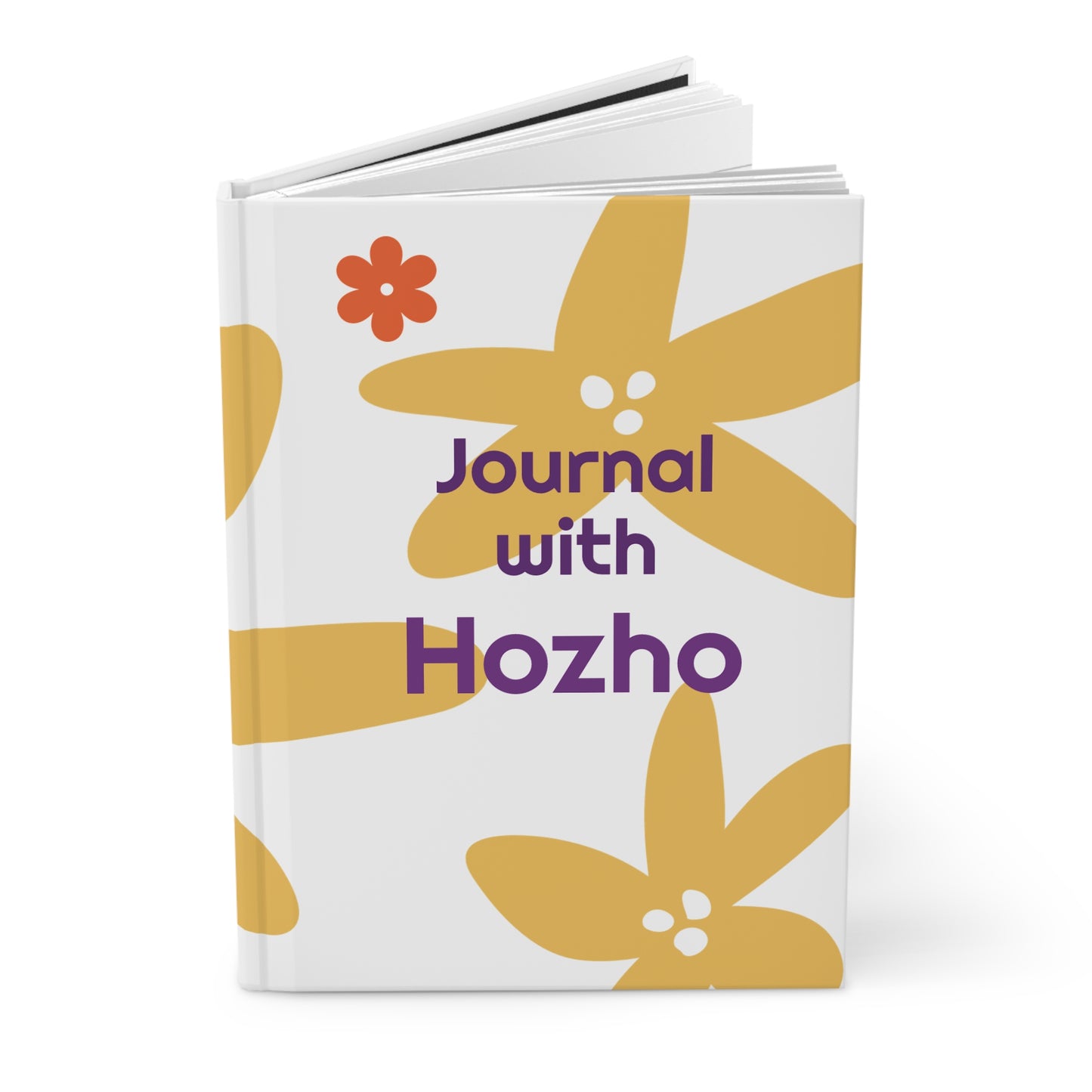 Floral Hardcover Journal with Hozho (in Beauty and Balance)- Daily Planner, Gratitude Journal, Gift for Students, Inspirational Notebook, Flower Design